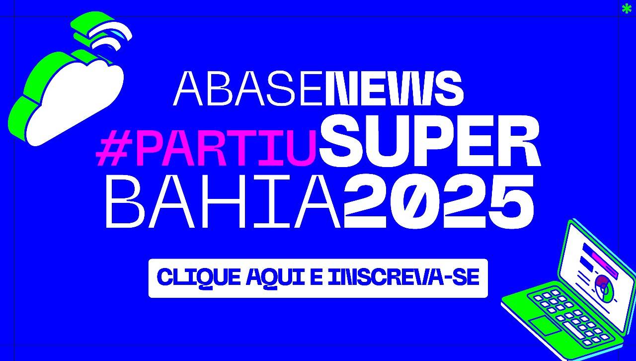 INCREVA-SE NA SUPERBAHIA 2025