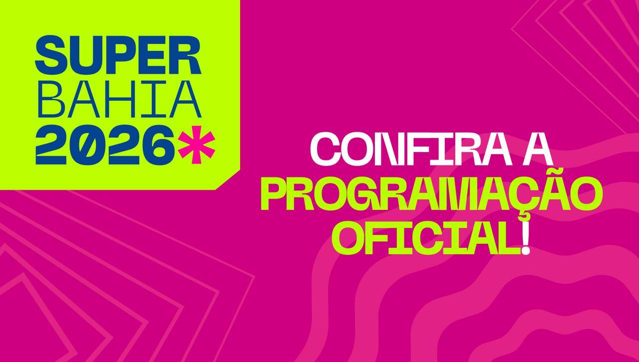 PROGRAMAÇÃO SUPERBAHIA 2026