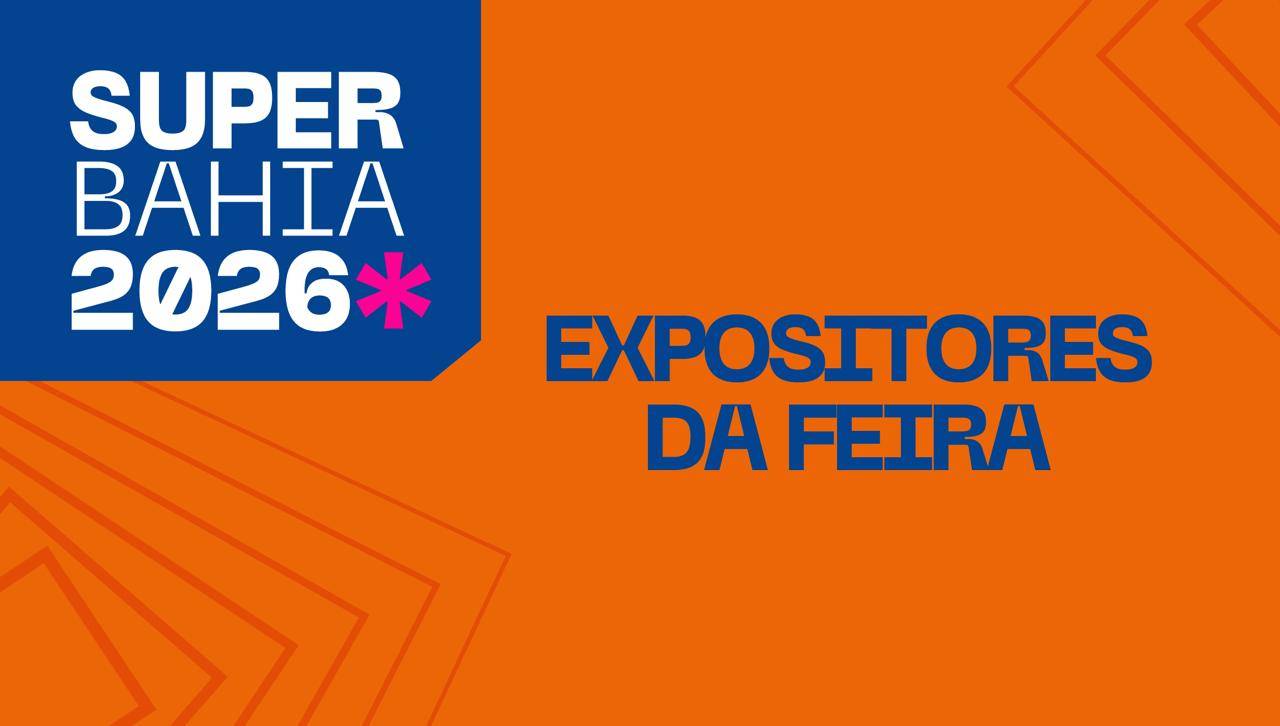 EXPOSITORES SUPERBAHIA 2026